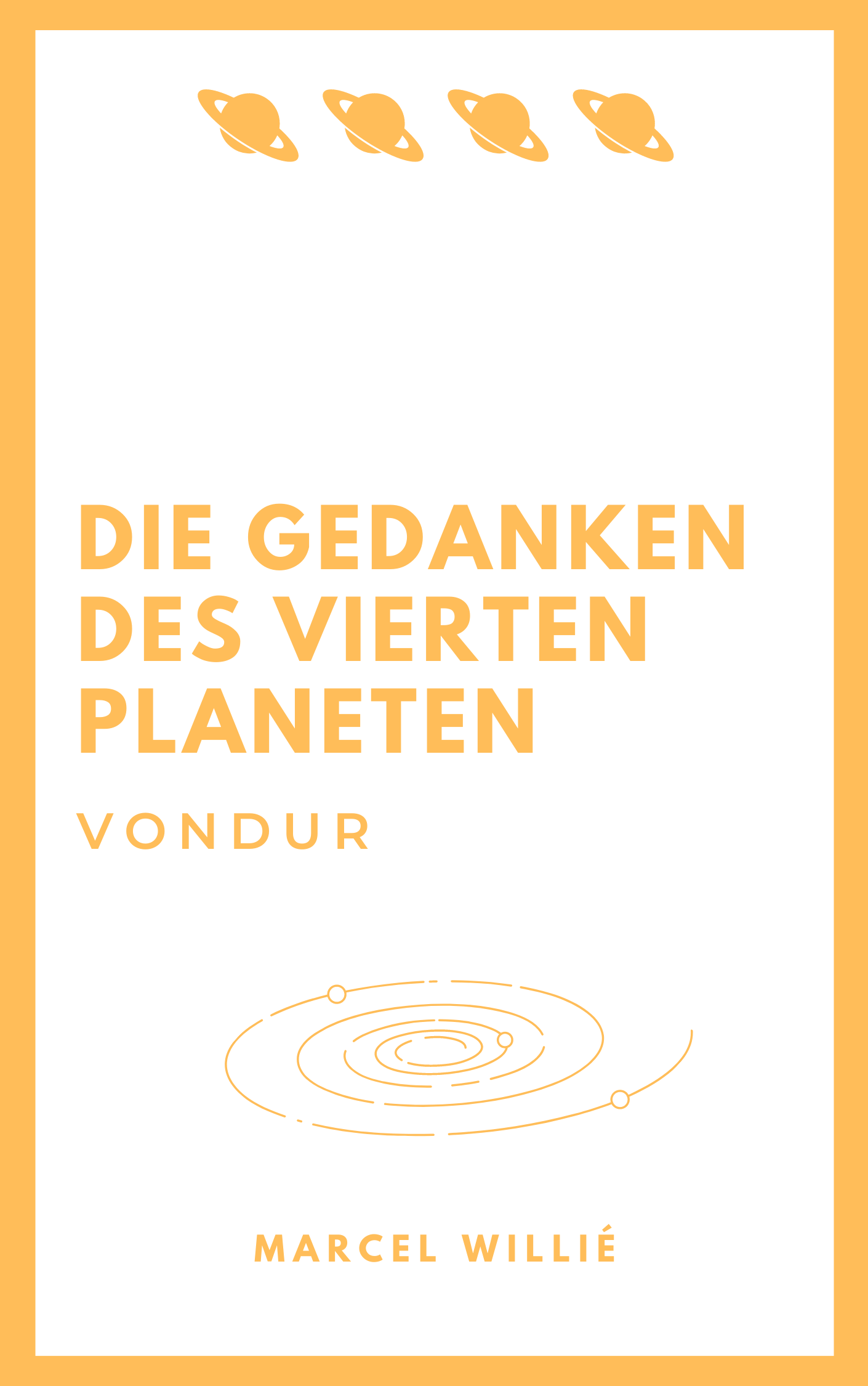 Cover: Die Gedanken des vierten Planeten